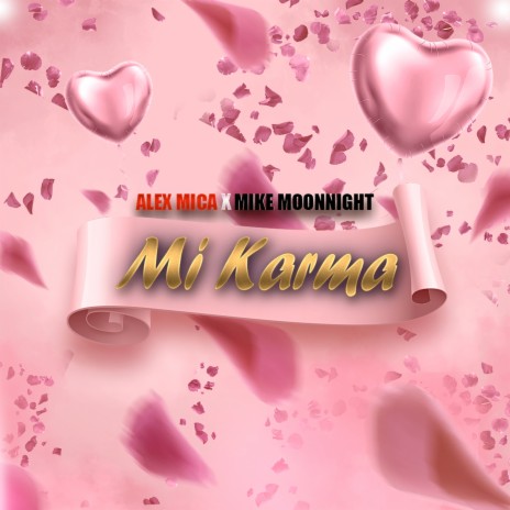 Mi Karma ft. Alex Mica