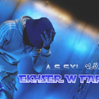 Ekhser w fareg