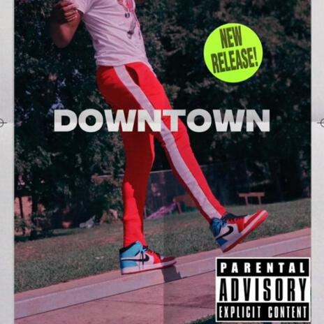 Downtown | Boomplay Music