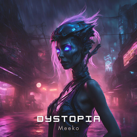 Dystopia | Boomplay Music