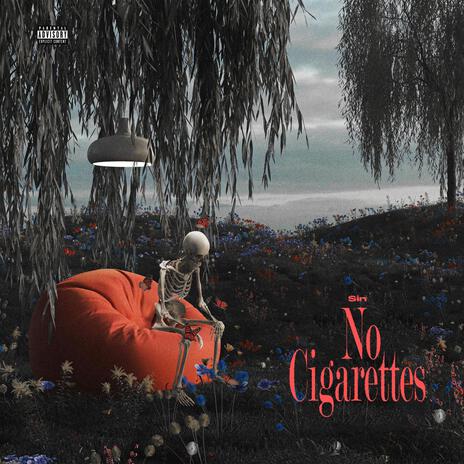 No Cigarettes | Boomplay Music