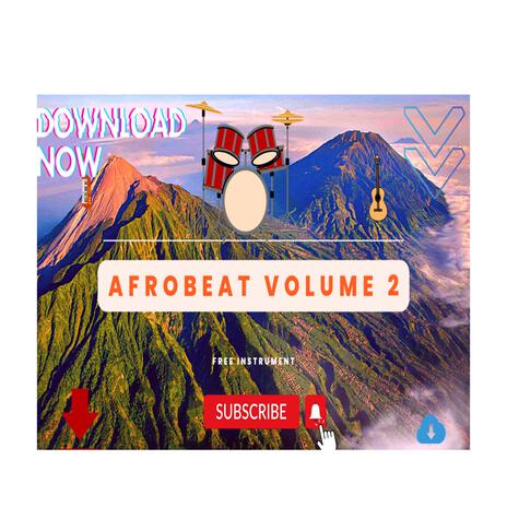 Afrobeat Instrument Afrobeat volume 2 Free | Boomplay Music