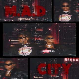 M.A.D CITY