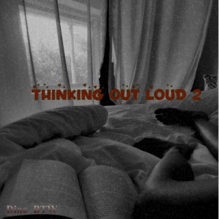 Thinking Out Loud 2