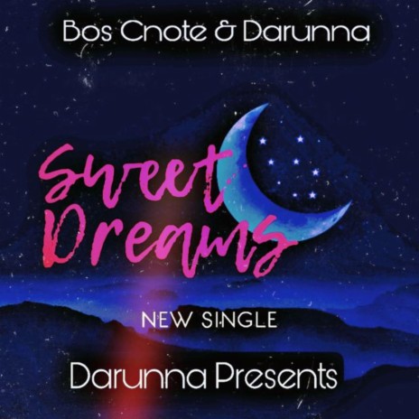 Sweet Dreams ft. Bos Cnote | Boomplay Music