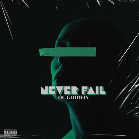 Never Fail | Boomplay Music