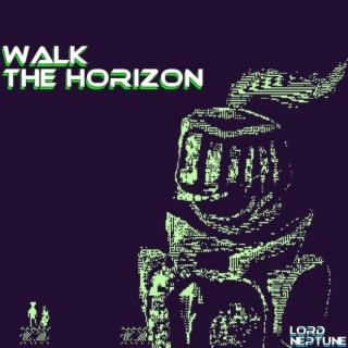 Walk the Horizon