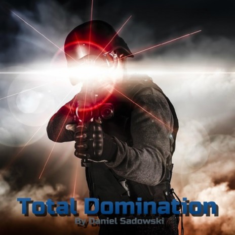 Total Domination | Boomplay Music