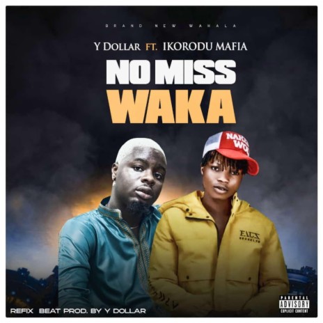 No miss waka | Boomplay Music
