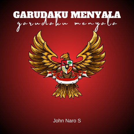 Garudaku Menyala | Boomplay Music