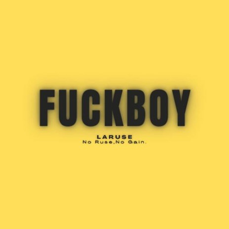 FuckBoy | Boomplay Music