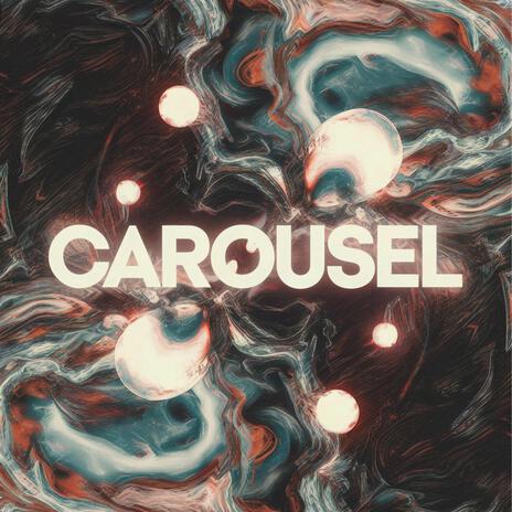 Carousel | Boomplay Music