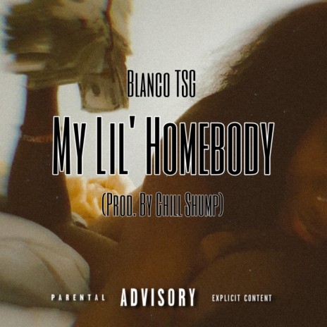My Lil' Homebody | Boomplay Music