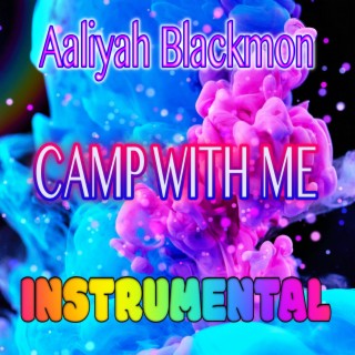 CAMP WITH ME (Instrumental)