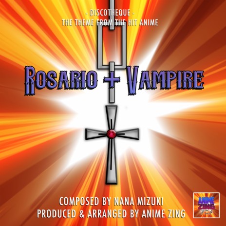 Discotheque (From Rosario + Vampire) | Boomplay Music