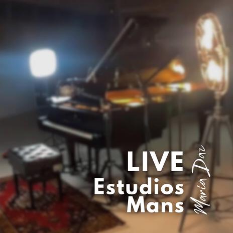 Stay With Me (Live At Estudios Mans) | Boomplay Music