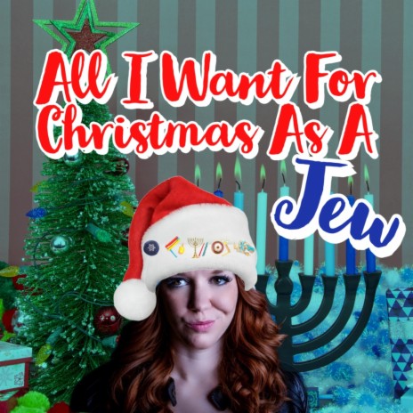 All I Want For Christmas As A Jew | Boomplay Music