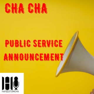 Cha Cha (Public Service Announcement)