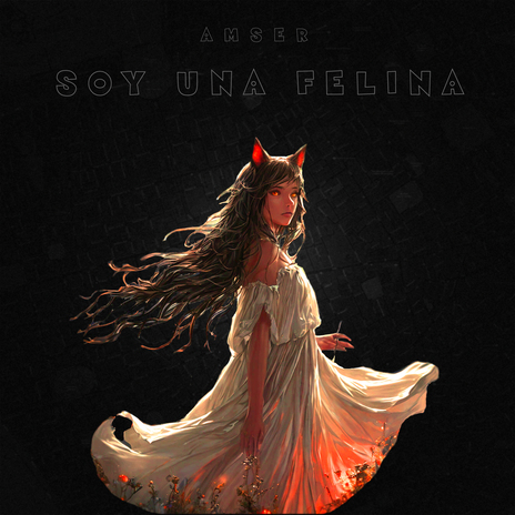 Soy Una Felina | Boomplay Music