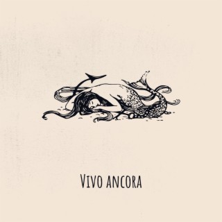 Vivo ancora lyrics | Boomplay Music