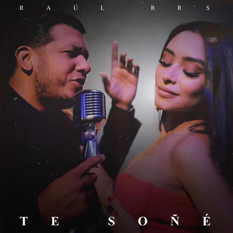 Te Soñé | Boomplay Music