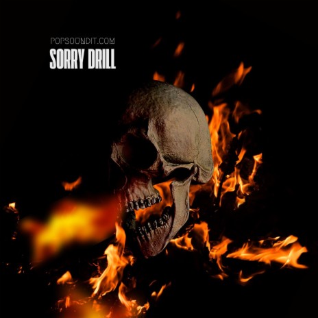 SORRY DRILL | Boomplay Music