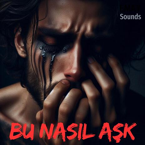 Bu Nasıl Aşk