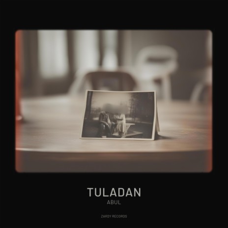 Tuladan ft. Abul | Boomplay Music
