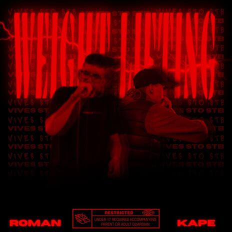 Weight Lifting ft. Kape & Rjay | Boomplay Music