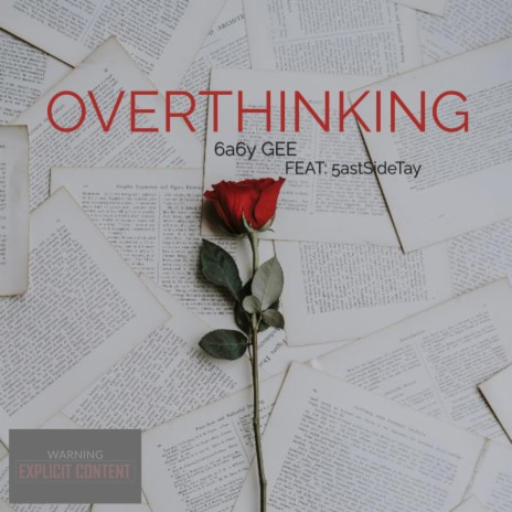 OVERTHINKING ft. 5astSIdeTay | Boomplay Music