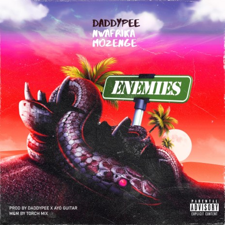 ENEMIES ft. Mozenge & Nwafrika | Boomplay Music
