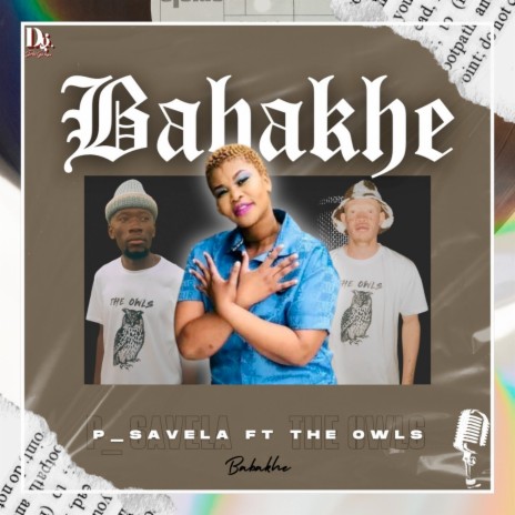 Babakhe ft. The Owls | Boomplay Music