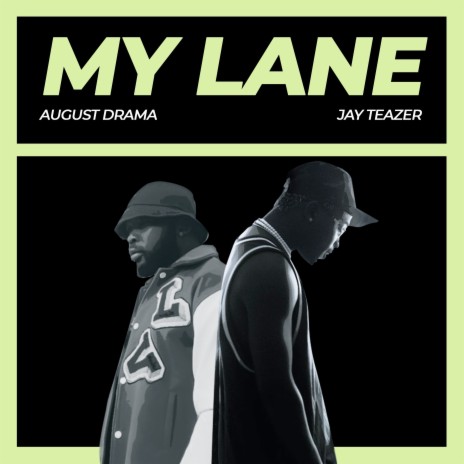 My Lane ft. Jay Teazer | Boomplay Music