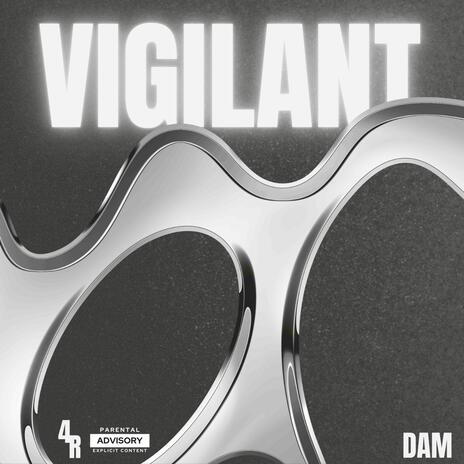 Vigilant | Boomplay Music