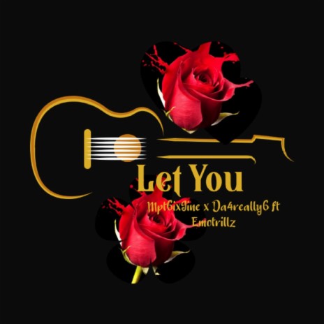 Let You (feat. Emotrillz) | Boomplay Music