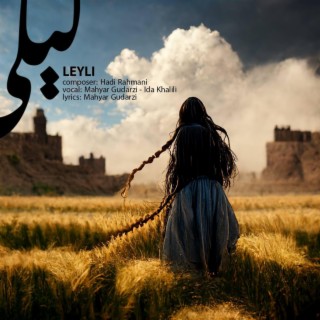Leyli ft. Mahyar Gudarzi & Ida Khalili lyrics | Boomplay Music