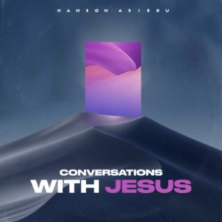 Conversations With Jesus