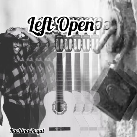 Left Open | Boomplay Music