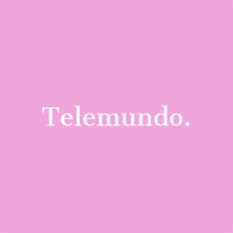 Telemundo | Boomplay Music