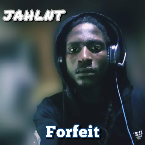 Forfeit | Boomplay Music