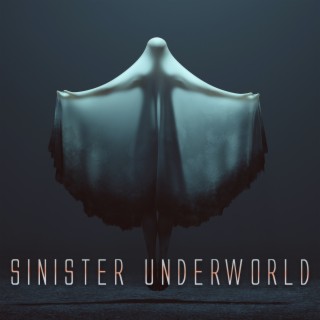 Sinister Underworld