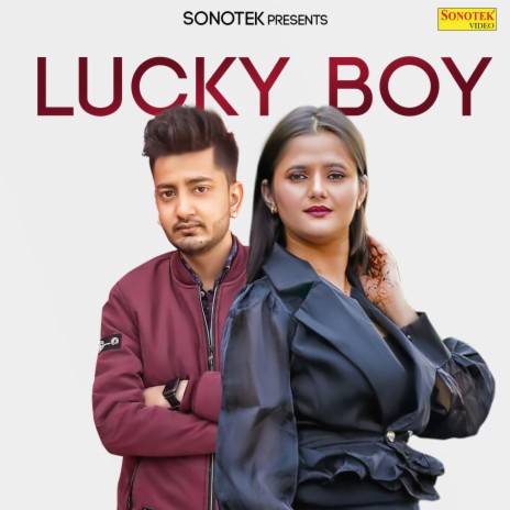 Lucky Boy ft. Mahi Panchal | Boomplay Music