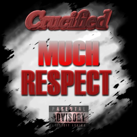 Much Respect | Boomplay Music