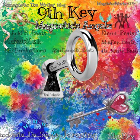 Key 9 (9thKey Magnetic’s Angelz The Shift) ft. Andojeta_Da_Sanga, Jersesing & SheKey | Boomplay Music