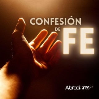 Confesión de Fe lyrics | Boomplay Music