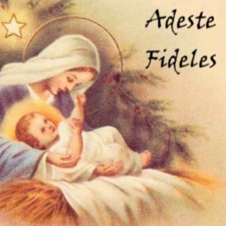 Adeste Fideles