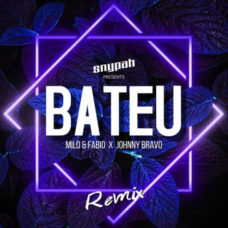 Bateu (Remix) ft. Milo & Fabio & Johnny Bravo | Boomplay Music