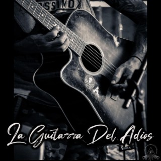 La Guitarra Del Adios