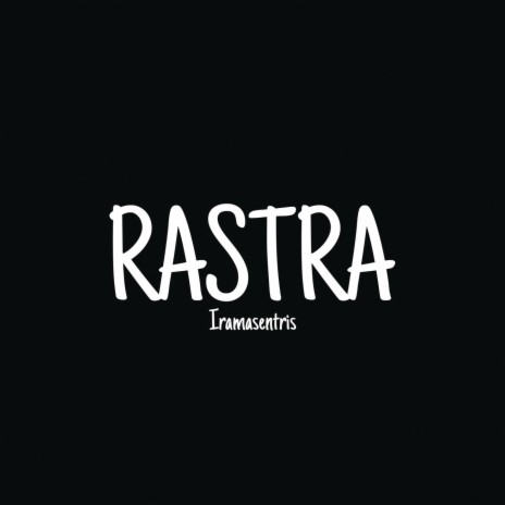Rastra | Boomplay Music