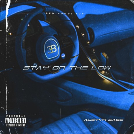 Stay On The Low ft. Asono & Xcambreezy | Boomplay Music